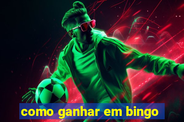 como ganhar em bingo